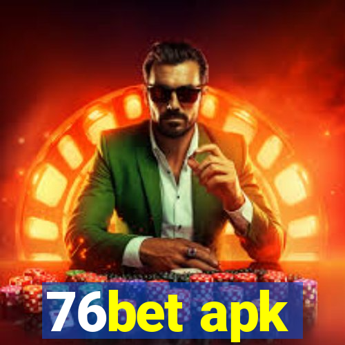 76bet apk